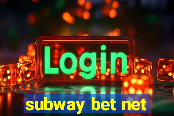 subway bet net