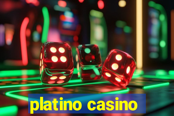 platino casino