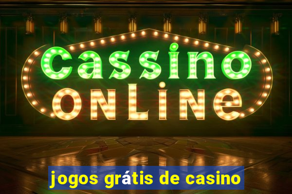 jogos grátis de casino