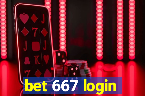 bet 667 login