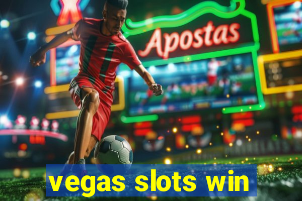 vegas slots win