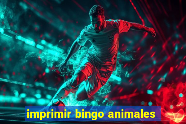 imprimir bingo animales