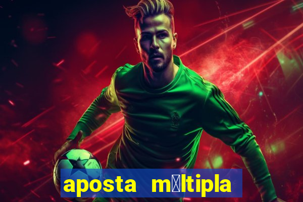 aposta m煤ltipla bet365 tem que acertar tudo