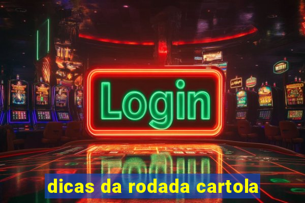 dicas da rodada cartola