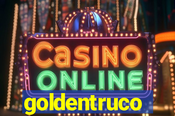 goldentruco