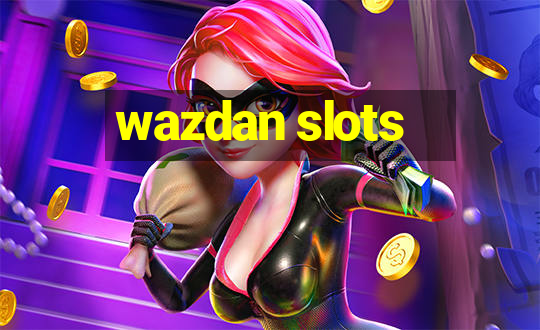 wazdan slots