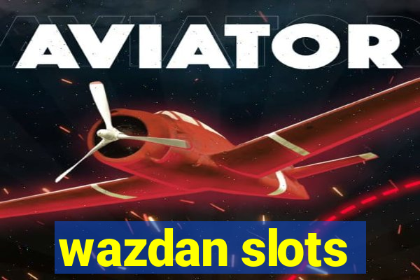 wazdan slots