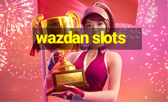 wazdan slots