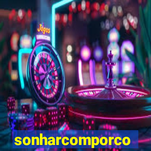 sonharcomporco