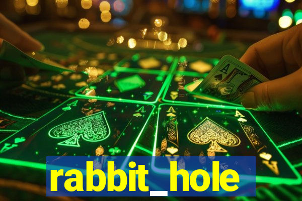 rabbit_hole