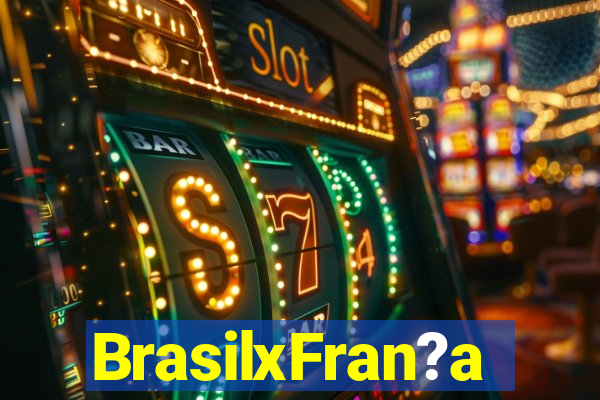 BrasilxFran?a