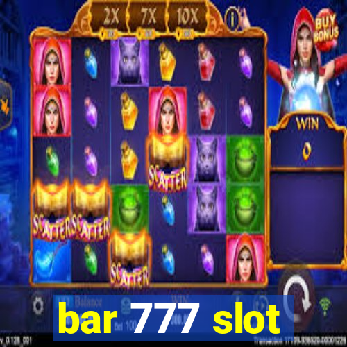 bar 777 slot