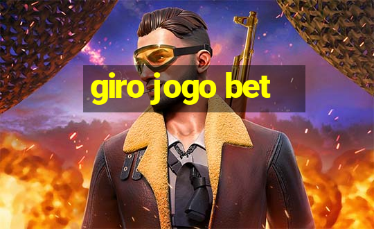 giro jogo bet