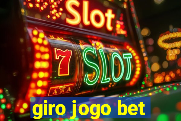 giro jogo bet