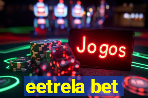 eetrela bet