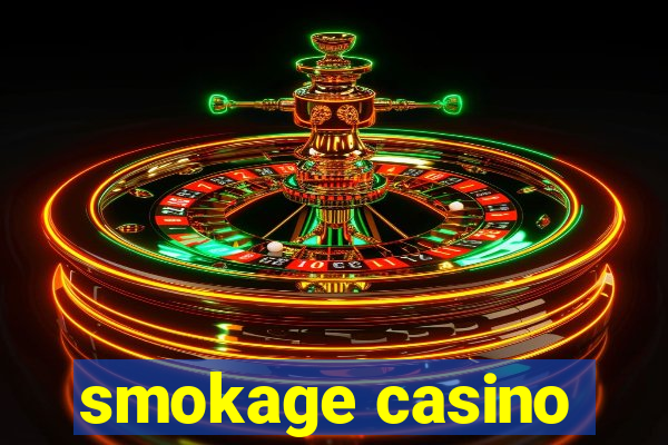 smokage casino