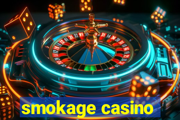 smokage casino