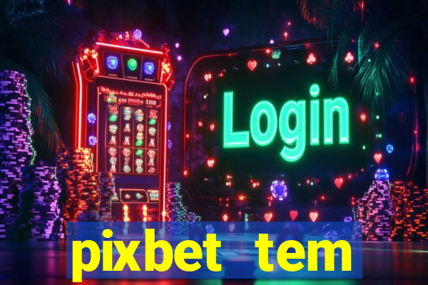 pixbet tem pagamento antecipado