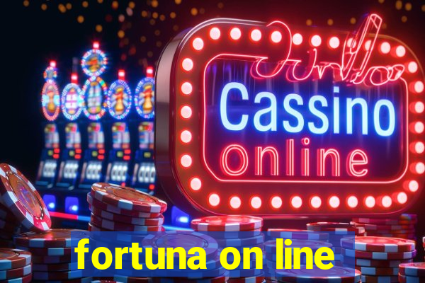 fortuna on line