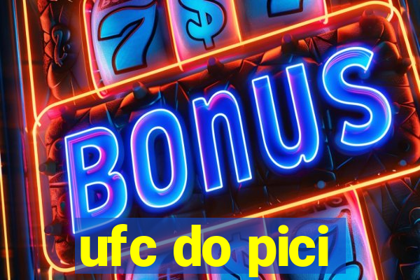 ufc do pici