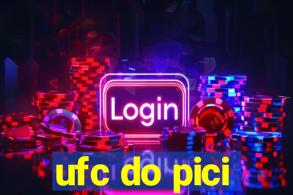 ufc do pici