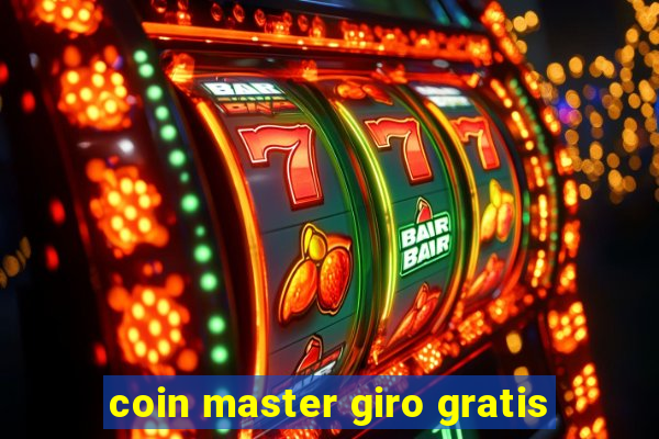 coin master giro gratis