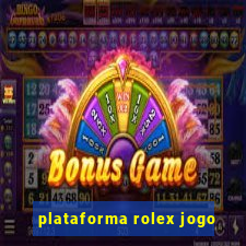 plataforma rolex jogo