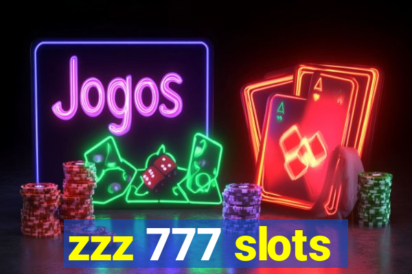 zzz 777 slots