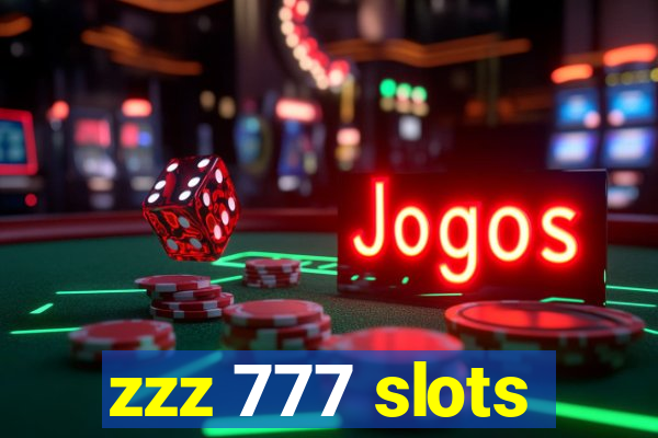 zzz 777 slots