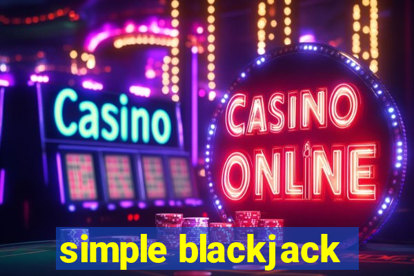 simple blackjack