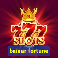 baixar fortune