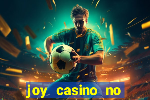 joy casino no deposit bonus