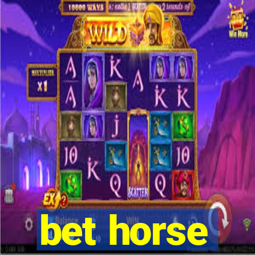 bet horse