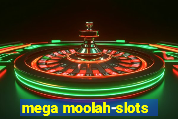 mega moolah-slots