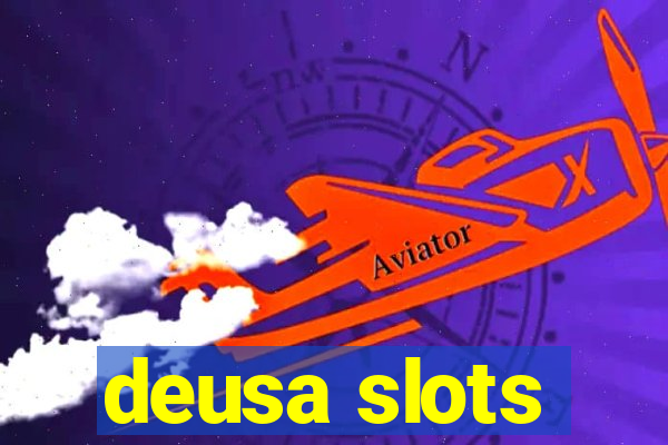 deusa slots