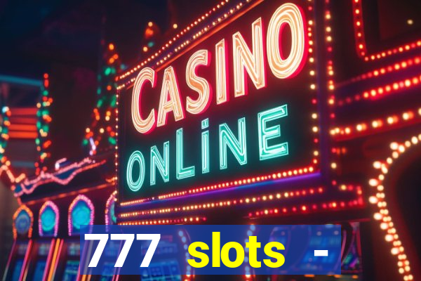 777 slots - reclame aqui