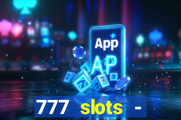 777 slots - reclame aqui