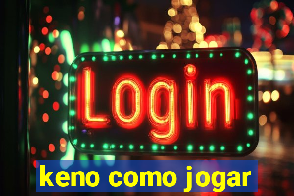 keno como jogar