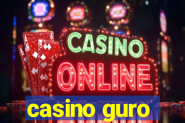 casino guro