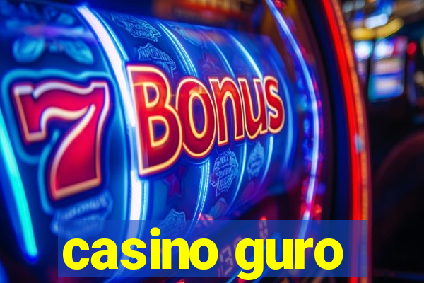 casino guro