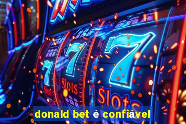 donald bet é confiável