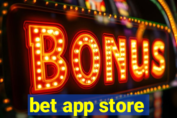 bet app store