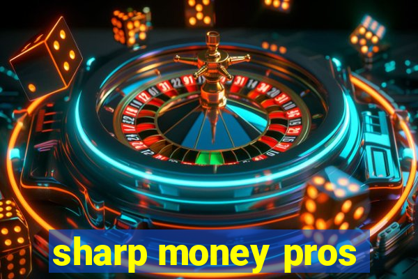 sharp money pros