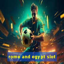 rome and egypt slot