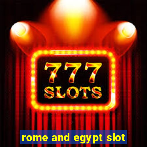 rome and egypt slot