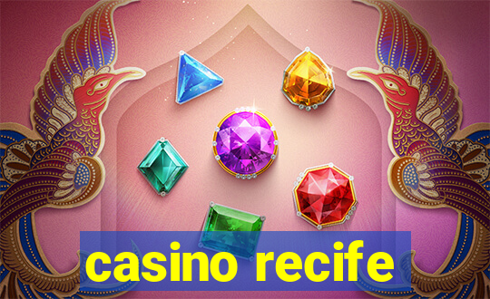 casino recife