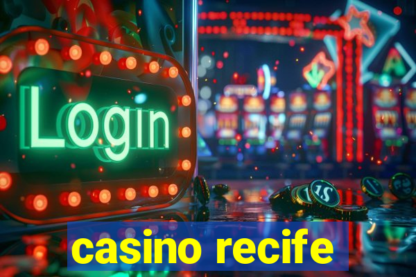 casino recife