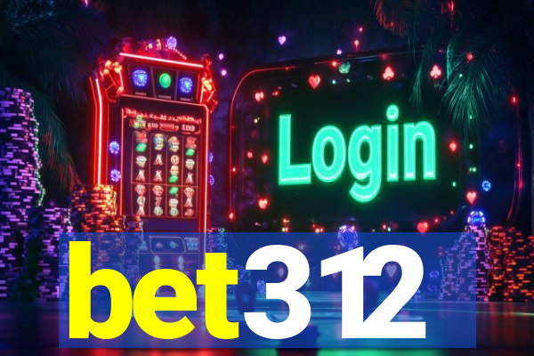 bet312