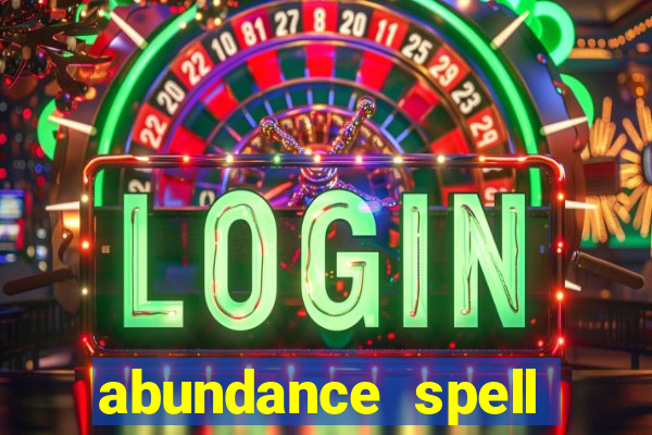 abundance spell slot free play