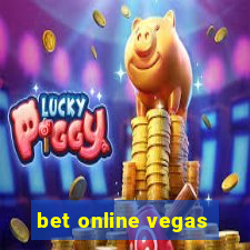 bet online vegas